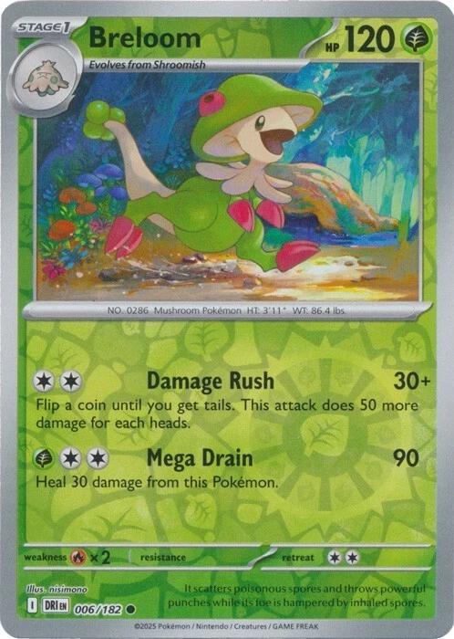 Breloom [Non Holo & Reverse Holo] - 6 (DRI)