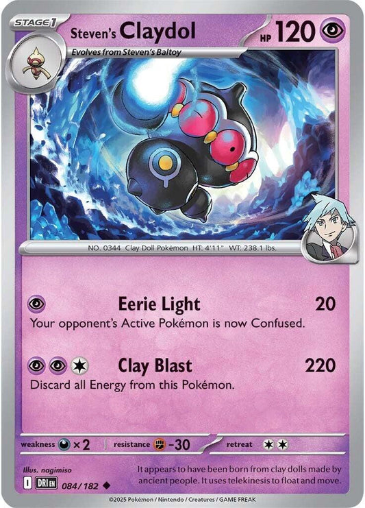Steven's Claydol [Non Holo & Reverse Holo] - 84 (DRI)