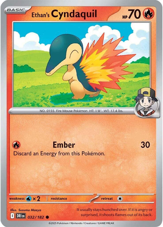 Ethan's Cyndaquil [Non Holo & Reverse Holo] - 32 (DRI)