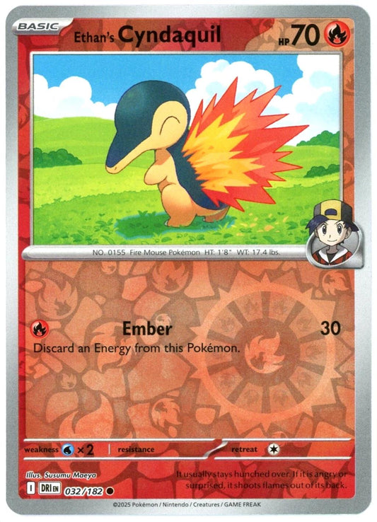 Ethan's Cyndaquil [Non Holo & Reverse Holo] - 32 (DRI)