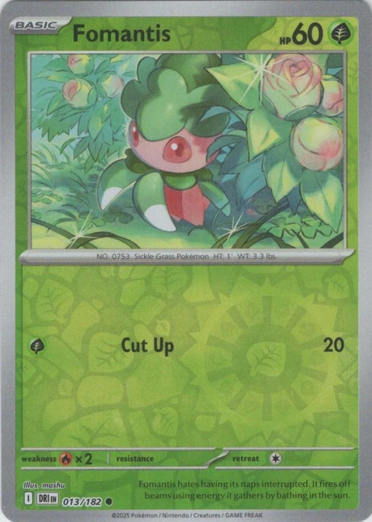 Fomantis [Non Holo & Reverse Holo] - 13 (DRI)